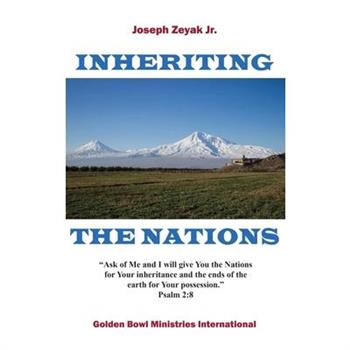 Inheriting the Nations