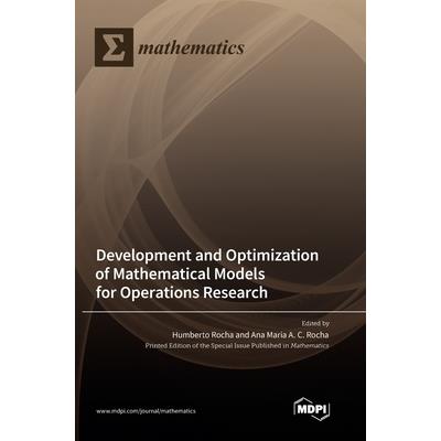 Development and Optimization of Mathematical Models for Operations Research