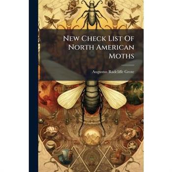 New Check List Of North American Moths