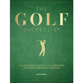 The Golf Bucket List
