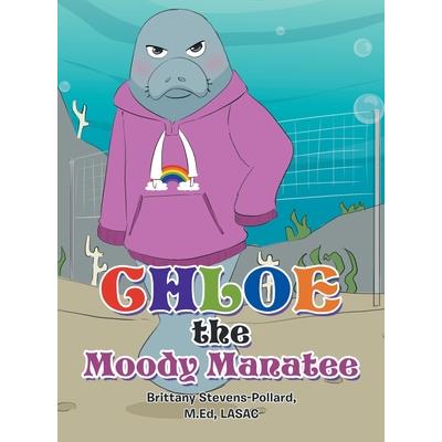 Chloe the Moody Manatee