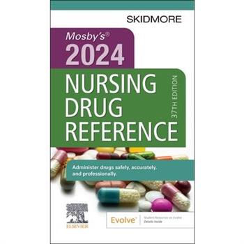 Mosby’s 2024 Nursing Drug Reference