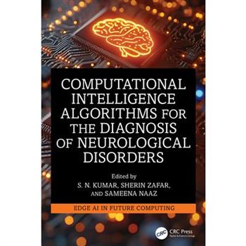 Computational Intelligence Algorithms for the Diagnosis of Neurological Disorders