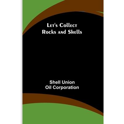 Let’s Collect Rocks and Shells