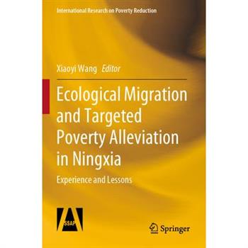 Ecological Migration and Targeted Poverty Alleviation in Ningxia