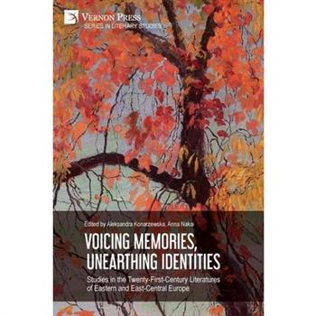 Voicing Memories, Unearthing Identities