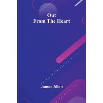 Out From The Heart