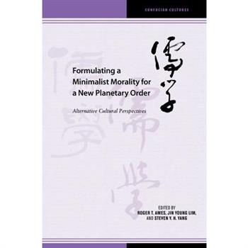 Formulating a Minimalist Morality for a New Planetary Order