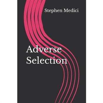 Adverse Selection