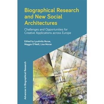 Biographical Research and New Social Architectures