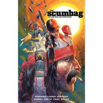 The Scumbag, Volume 1: Cocainefinger