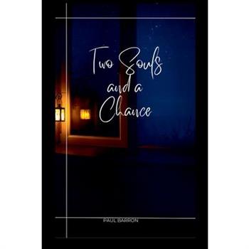 Two Souls and a Chance