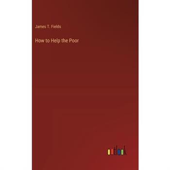 How to Help the Poor