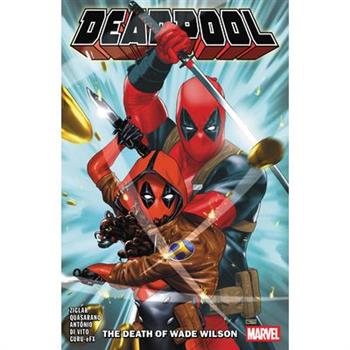 Deadpool by Cody Ziglar Vol. 2: The Death of Wade Wilson