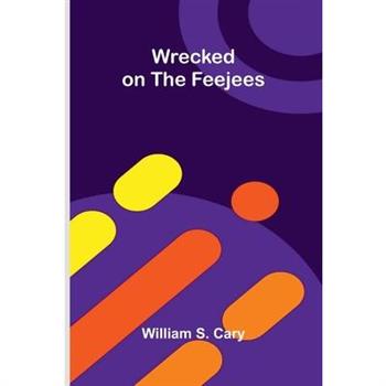 Wrecked on the Feejees