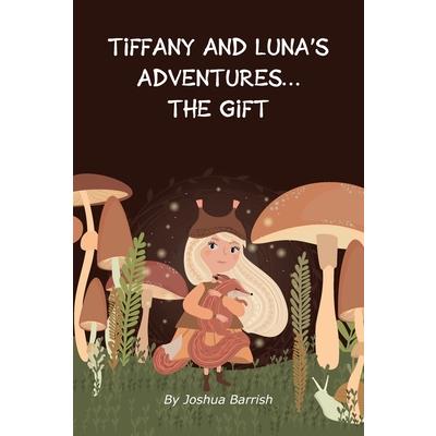 Tiffany and Luna's Adventures