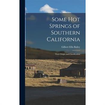 Some Hot Springs of Southern California