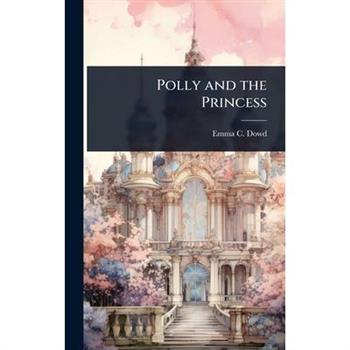 Polly and the Princess