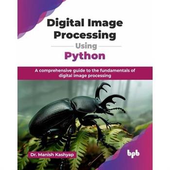 Digital Image Processing Using Python
