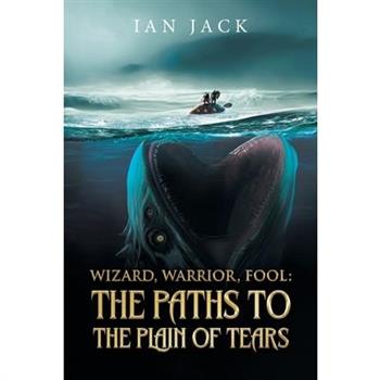 Wizard, Warrior, Fool