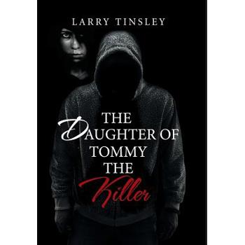 The Daughter of Tommy the Killer