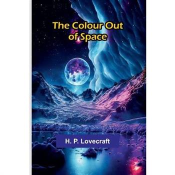 The Colour Out Of Space
