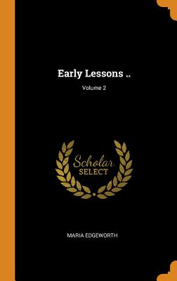Early Lessons ..; Volume 2