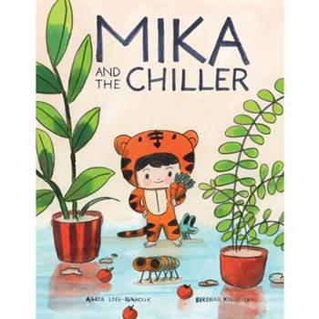 Mika and the Chiller