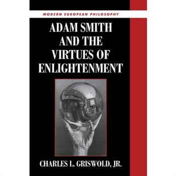 Adam Smith and the Virtues of Enlightenment