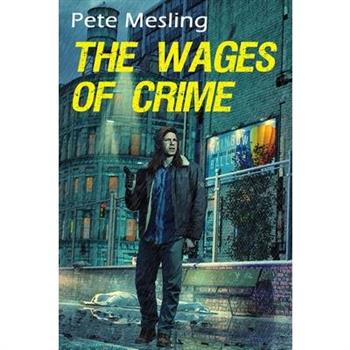 The Wages of Crime