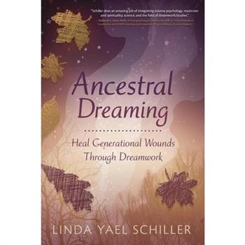Ancestral Dreaming