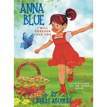Anna Blue I Will Forever Love You