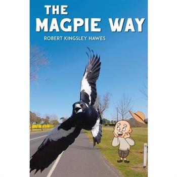 The Magpie Way