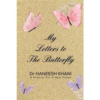 My Letters to the Butterfly