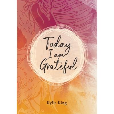 Today, I am Grateful