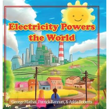 Electricity Powers the World