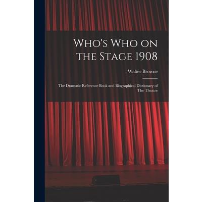 Who's who on the Stage 1908