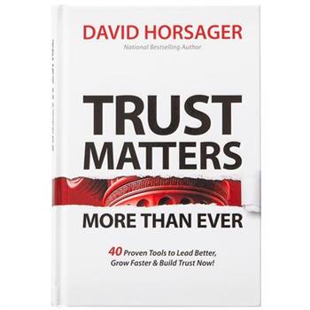 Trust Matters More Than Ever