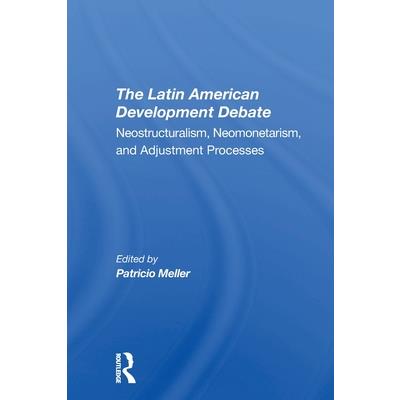 The Latin American Development Debate
