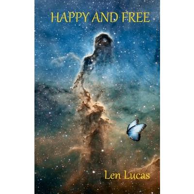Happy and Free Happy and Free