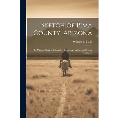 Sketch of Pima County, Arizona