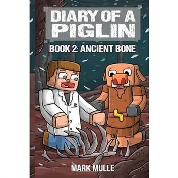 Diary of a Piglin Book 2
