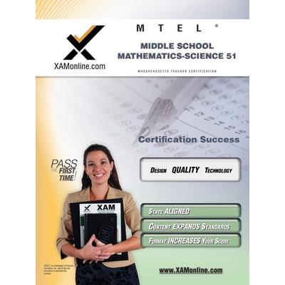MTEL Middle School Mathematics/Science 51 Teacher Certification Test Prep Study Guide