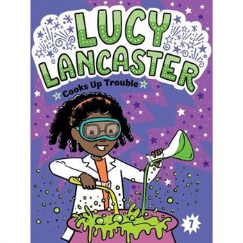 Lucy Lancaster Cooks Up Trouble