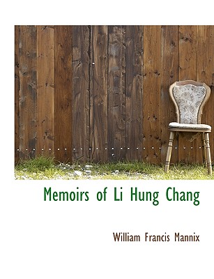 Memoirs of Li Hung Chang