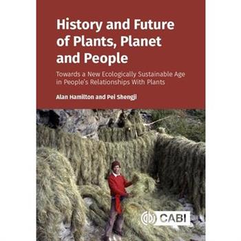 History and Future of Plants, Planet and People