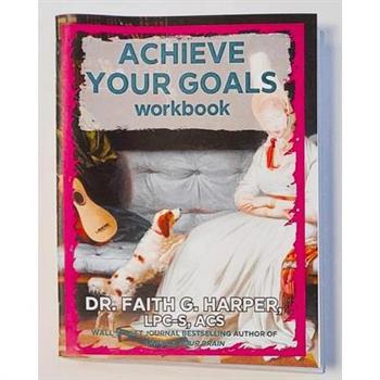 Achieve Your Goals