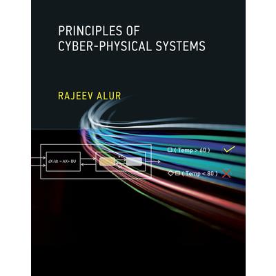 Principles of Cyber-Physical Systems