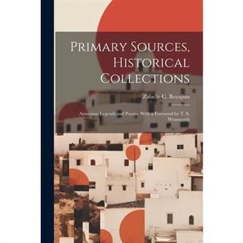 Primary Sources, Historical Collections