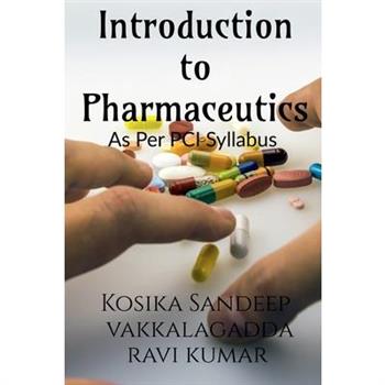 Introduction to Pharmaceutics